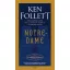 Notre-Dame - Ken Follett