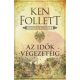 Az idők végezetéig - Ken Follett