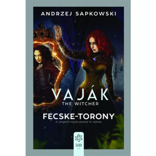 Vaják 6. - The Witcher - Fecske-torony - Andrzej Sapkowski (2023)