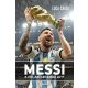 Messi - A fiú, aki legenda lett - Luca Caioli (új kiadás)