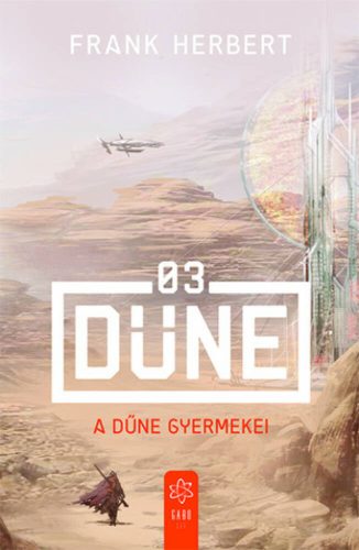 A Dűne gyermekei - Frank Herbert