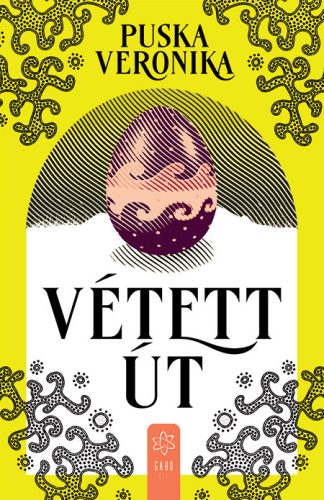 Vétett út - Puska Veronika