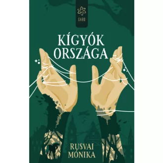 Kígyók országa - Rusvai Mónika