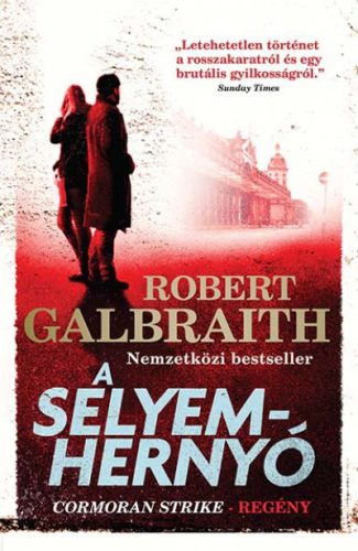 A selyemhernyó - Robert Galbraith (J. K. Rowling)