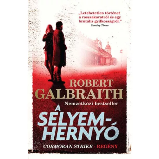 Cormoran Strike 2. - A selyemhernyó - Robert Galbraith (J. K. Rowling)