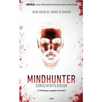Mindhunter - Sorozatgyilkosok - John Douglas