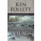 A megfagyott világ - Ken Follett