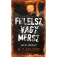 Felelsz vagy mersz - Helen Grace #10 - M. J. Arlidge