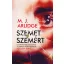 Szemet szemért - M. J. Arlidge
