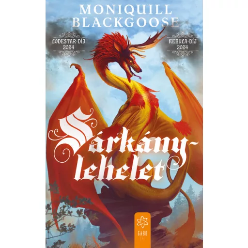 Sárkánylehelet - Moniquill Blackgoose