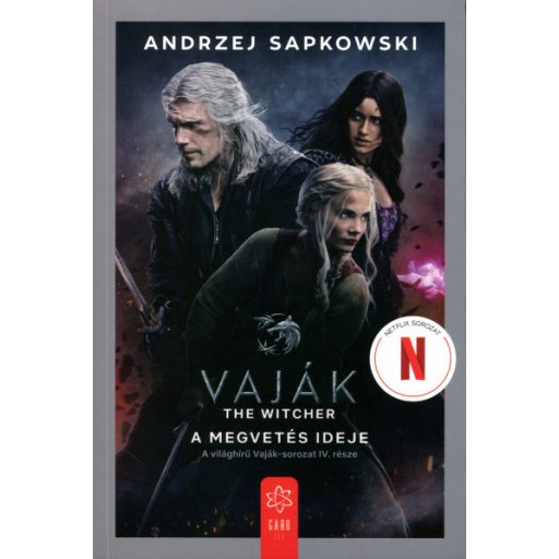 Vaják 4. - The Witcher - A megvetés ideje - (filmes borító) - Andrzej Sapkowski