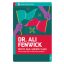 Red Flags, Green Flags - Intő és biztató jelek az emberi kapcsolatokban - Dr. Ali Fenwick