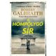 A hömpölygő sír - Cormoran Strike-regény - Robert Galbraith