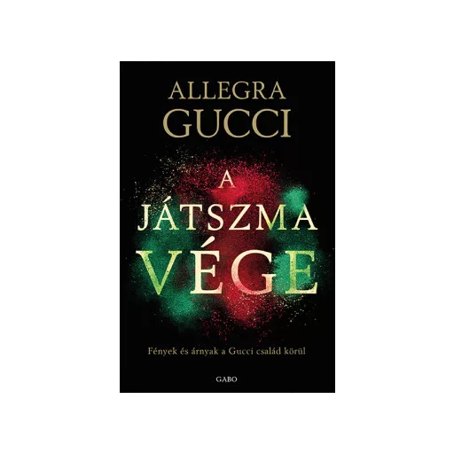 A játszma vége - Allegra Gucci