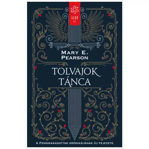 Tolvajok tánca - A Fennmaradottak krónikájának új fejezete - Mary E. Pearson (2. kiadás)
