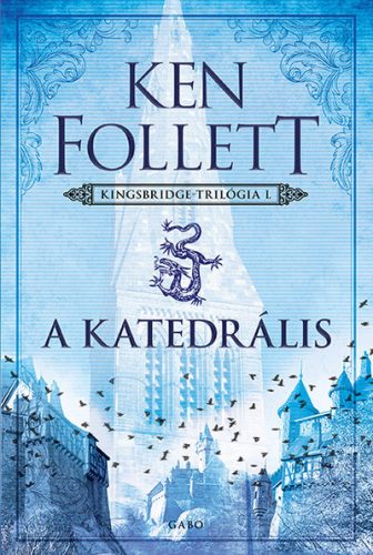 A katedrális - Ken Follett