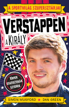 A sportvilág szupersztárjai: Verstappen, a király - Simon Mugford