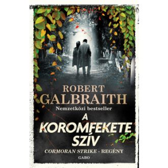 A koromfekete szív - Robert Galbraith (J. K. Rowling)