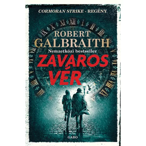 Cormoran Strike 5. - Zavaros vér - Robert Galbraith (J. K. Rowling)