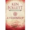 Kingsbridge 3. - A tűzoszlop - Ken Follett (2024-es új kiadás)