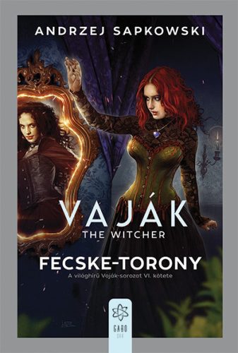 Fecske-torony - Vaják 6. - Andrzej Sapkowski