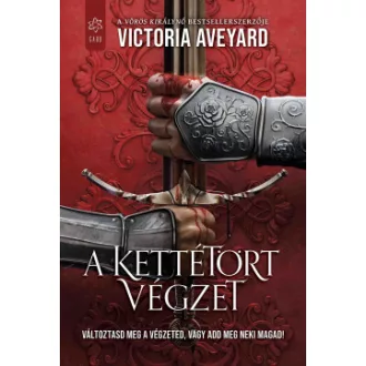 A kettétört végzet - Victoria Aveyard