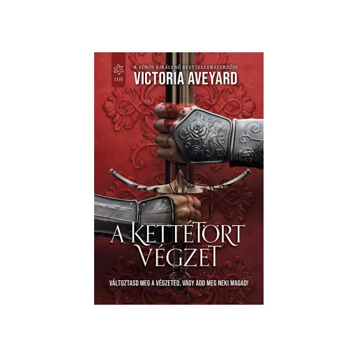 A kettétört végzet - Victoria Aveyard