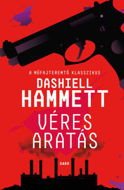 Véres aratás - Dashiell Hammett