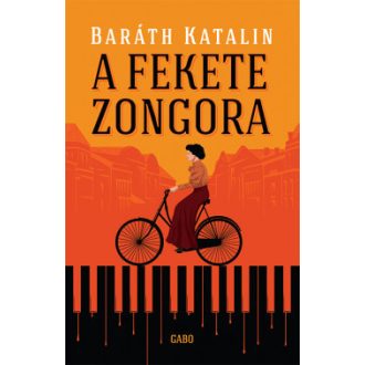 A fekete zongora (új kiadás) - Baráth Katalin