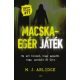 Macska-egér játék - M. J. Arlidge