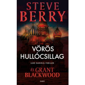 Vörös hullócsillag - Steve Berry - Grant Blackwood