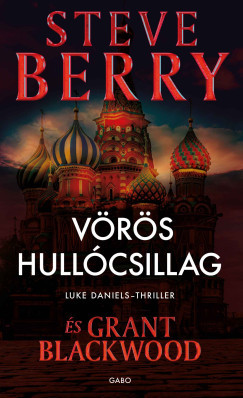 Vörös hullócsillag - Steve Berry - Grant Blackwood