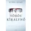 Vörös királynő - Victoria Aveyard