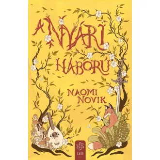 A nyári háború - Naomi Novik