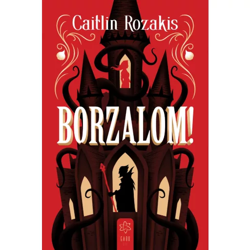 Borzalom! - Caitlin Rozakis