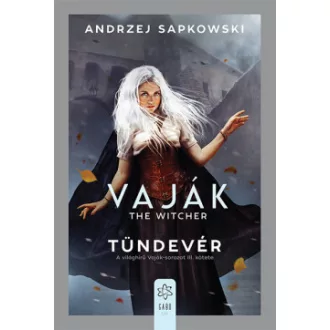   Vaják 3. - The Witcher - Tündevér - (Új kiadás) - Andrzej Sapkowski
