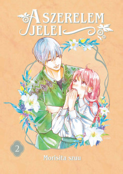 A szerelem jelei 2. (Manga képregény) - Morisita szuu
