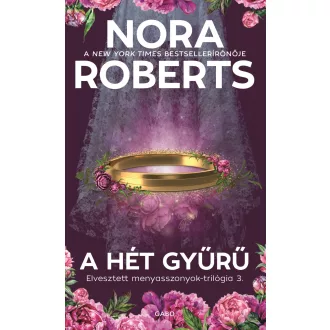 A hét gyűrű - Nora Roberts