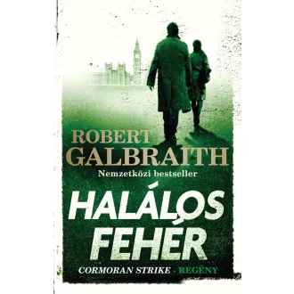   Cormoran Strike 4. - Halálos fehér (Új kiadás) - Robert Galbraith (J. K. Rowling)