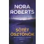 Sötét ösztönök - Nora Roberts