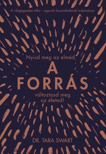 A forrás - Dr. Tara Swart