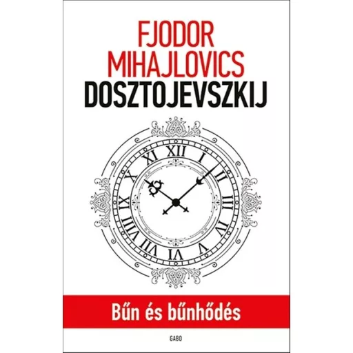 Bűn és bűnhődés (Új kiadás) - Fjodor Mihajlovics Dosztojevszkij