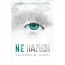 Ne érints 4. - Ne hazudj - Tahereh Mafi (Új kiadás)