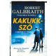 Kakukkszó (Új kiadás) - Robert Galbraith (J. K. Rowling)