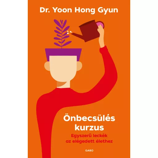 Önbecsülés kurzus - Dr. Yoon Hong Gyun