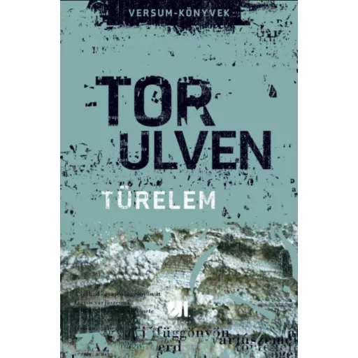 Türelem - Tor Ulven