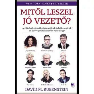 Mitől leszel jó vezető? - David M. Rubenstein