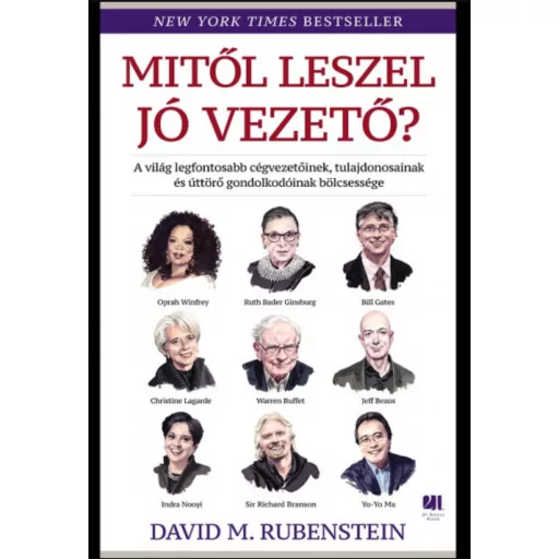 Mitől leszel jó vezető? - David M. Rubenstein