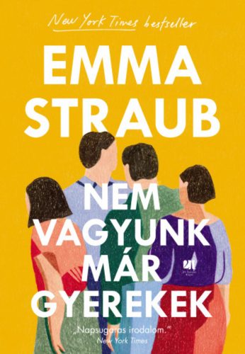 Nem vagyunk már gyerekek - Emma Straub