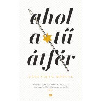 Ahol a tű átfér - Véronique Mougin